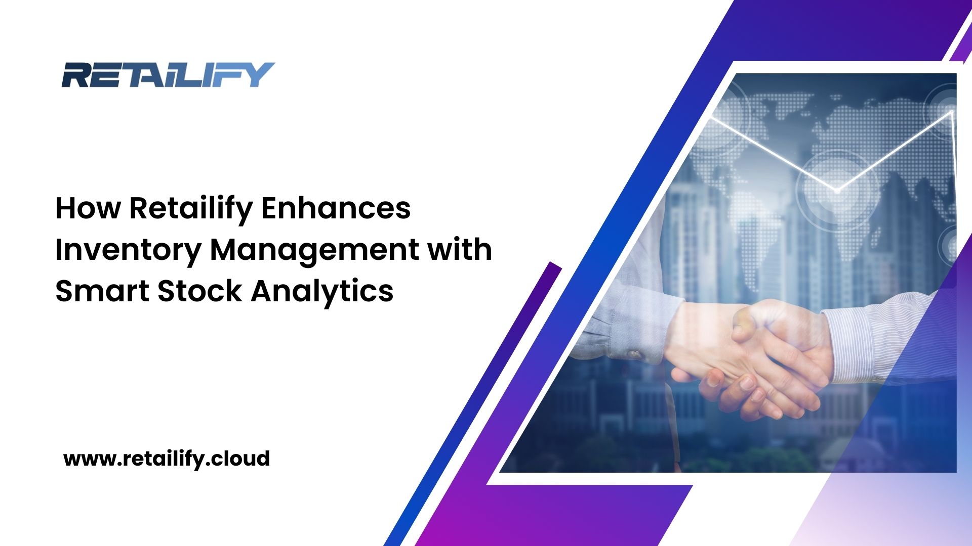 How Retailify Enhances Inventory Management with Smart Stock Analytics