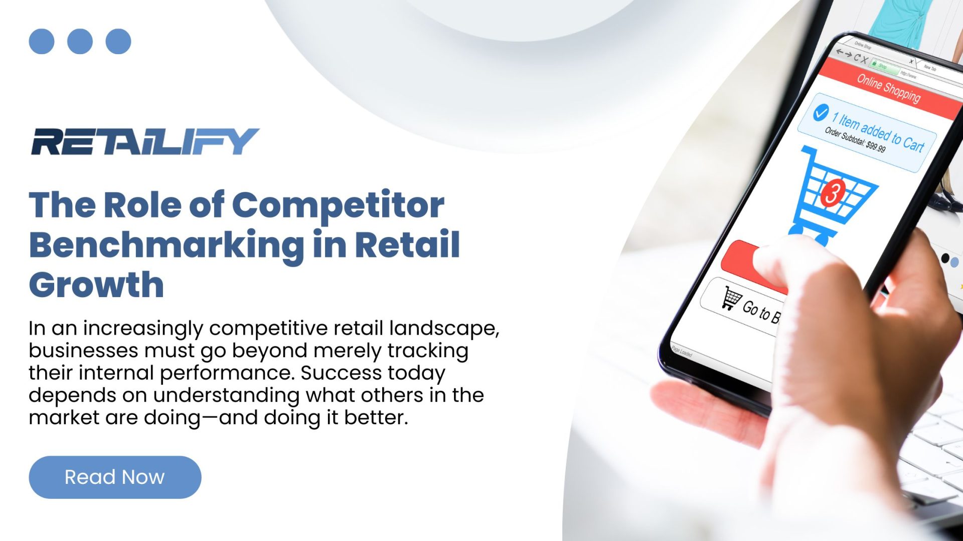 The Role of Competitor Benchmarking in Retail Growth